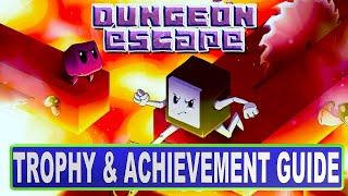 Dungeon Escape Quick Trophy & Achievement Guide