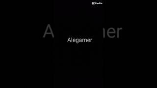 #editmy #alegamer