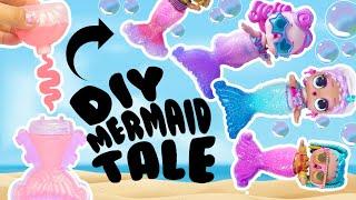 LOL Surprise DIY Mermaids! Make DIY Mermaid Tails Fun Crafts for Kids