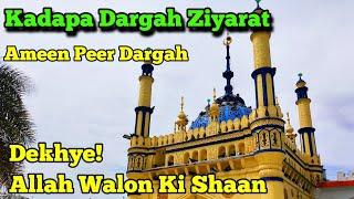 Kadapa Dargah Ziyarat | Dekhye Allah Walon Ki Shan | Ameen Peer Dargah | Aamir Qadri