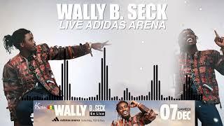 Wally B.Seck - LIVE ADIDAS ARENA 2024