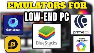 11 BEST Android Emulators for Low-End PC (2024):