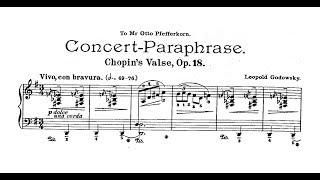 Chopin-Godowsky - Concert Paraphrase of Waltz, Op.18
