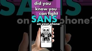 You can fight SANS on your phone?!? #undertale #sans #badtime