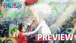 SPECIAL EPISODE PREVIEW | EGGHEAD | ONE PIECE