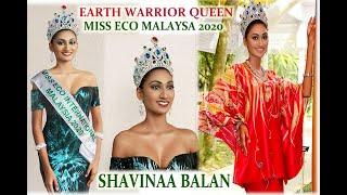 Winner Miss Eco International Malaysia 2020 (Earth Warrior Queen Malaysia 2020), Shavinaa Balan