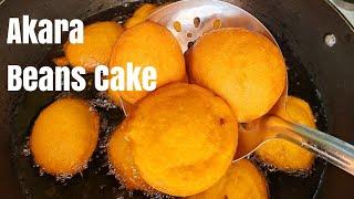 HOW TO MAKE THE BEST AKARA (BEANS CAKE) Perfect Akara  Recipe