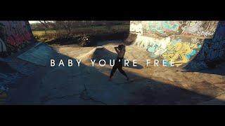 Dirty Secretz - Baby You're Free [Official Video]