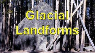 Glacial Landforms