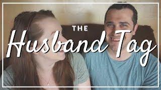The Husband Tag // Momma Alia