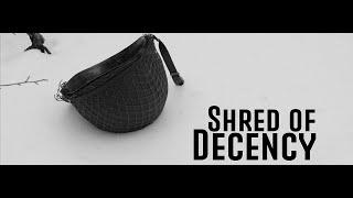 4D Legacy Studios presents Shred of Decency - Coming Soon! Visit www.4DLegacyStudios.com