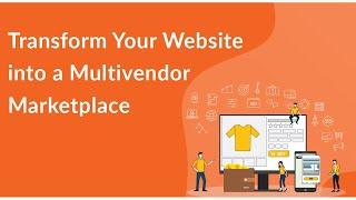 Transform your magento website into a multi-vendor marketplace - CedCommerce