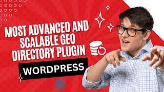 Geodirectory - The World’s Most Advanced And Scalable WordPress Directory Plugin - 100% Customizable