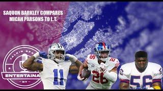 New York Giants | Saquon Barkley compares Micah Parsons to Lawrence Taylor | My thoughts