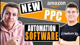 NEW Amazon FBA PPC AUTOMATION Software Tutorial