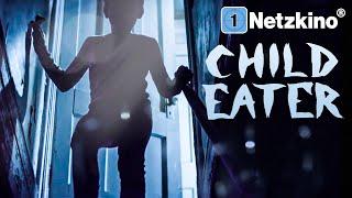 Child Eater (HORROR ganzer Film Deutsch, komplette Horrorfilme in voller Länge ausgezeichnete Filme)