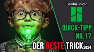 Ultimativer Bambustudio-Trick 2024: Verbessere deine 3D-Drucke!