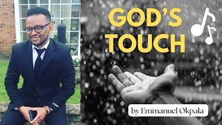 EMMANUEL OKPALA -  God's touch (Official Audio)