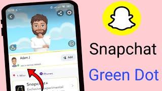 Snapchat New UPDATE: Green dot in Friend's Profile Meaning | Green Dot on Snapchat profile