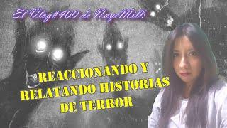 ¡Video 400! Especial de TERROR (Por NayeMill) 