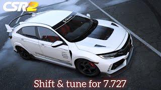 | CSR2 | Honda VARIS Civic Type R - Shift & Tune for 7.727