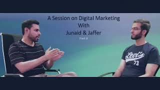 Navigating the Digital Marketing Landscape with Junaid Tariq | Expert Insights Session