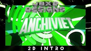 (2D) [Anchiviet Intro (2/15) Im back!] By JBXP DESIGNS