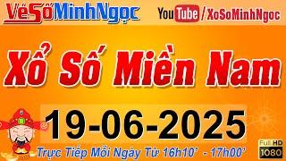 XSMN Minh Ngọc - Trực tiếp Xổ Số Miền Nam - KQXS Miền Nam ngày 19/06/2025, KQXS Hôm Nay, XSTT, XSKT