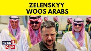 Ukrainian President Volodymyr Zelenskyy On Surprise Saudi Visit, Seeks Arab League Support In War