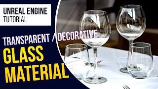 UE4 How to Create Realistic Transparent / Decorative Glass l Unreal Engine 4.26 (Tutorial)v