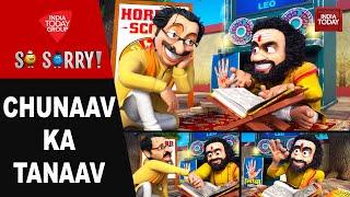 So Sorry: Chunav ka Tanaav | Maharashtra Assembly Election | Uddhav Thackeray | Mumbai | Sharad Pwar