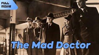 The Mad Doctor | English Full Movie | Crime Film-Noir Romance