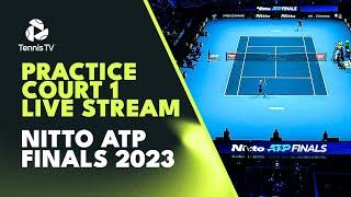 LIVE PRACTICE STREAM: Nitto ATP Finals 2023 | Court 1