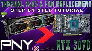 PNY RTX 3070 XLR8 Revel EPIC-X RGB | Thermal Pads/Paste & Fan Replacements STEP by STEP TUTORIALS