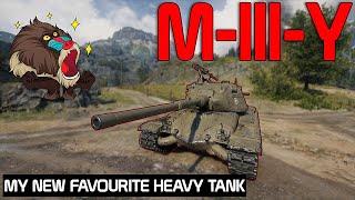 My new favourite heavy tank! M-III-Y | World of Tanks