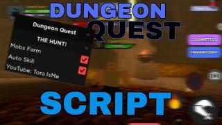 dungeon quest script | AUTOFARM,AUTOSKILL | SCRIPT IN COMMENTS