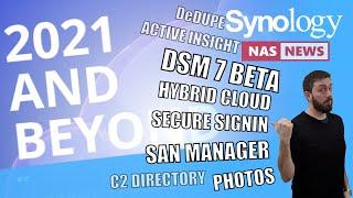 Synology 2021 - Everything Revealed - DSM 7 Beta, Photos, FC SAN, Hybrid Cloud and More