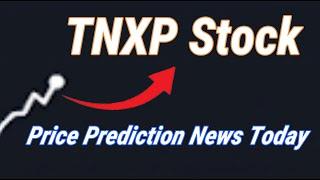 TNXP Stock and Tonix Pharmaceuticals Holding Corp Price Prediction News Today