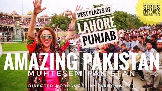 Lahore Pakistan Wagah Border Documentary. EP 2 | AMAZING PAKISTAN. Directed by @Tariqmajeedofficial