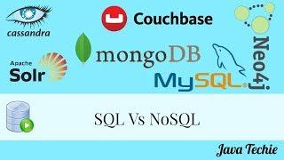 SQL(RDBMS) vs NoSQL | When To Use | Java Techie