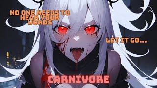 【Nightcore】→ Carnivore (Lyrics)