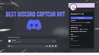 THE BEST DISCORD CAPTCHA BOT? | GUARDIAN BOT SHOWCASE | 2023