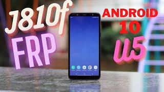 Samsung J8 2018(j810f) Android 10 U5 FRP bypass Latest security