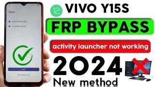 ViVO Y15s (V2120) GMAIL ACCOUNT BYPASS | ANDROID 12 (Without PC) 2024