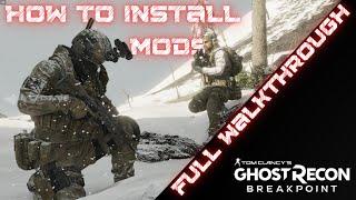 How to INSTALL MODS_ Ghost Recon Breakpoint_ Full Walkthrough to Battle Eye to Anvil Toolkit