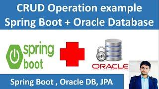 Spring Boot with Oracle Database CRUD operation Example   @WriteCodeWIth Prince