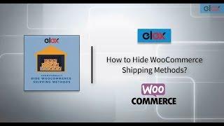 How to Conditionally Hide WooCommerce Shipping Methods & Shipping Options?