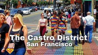 The Castro District San Francisco