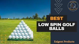 5 Best Low Spin Golf Balls in 2025 [Top Rated]