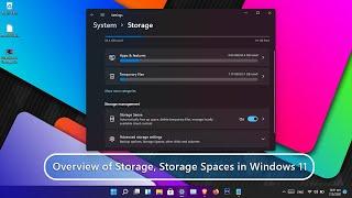 Overview of Storage, Storage Spaces in Windows 11 24H2?